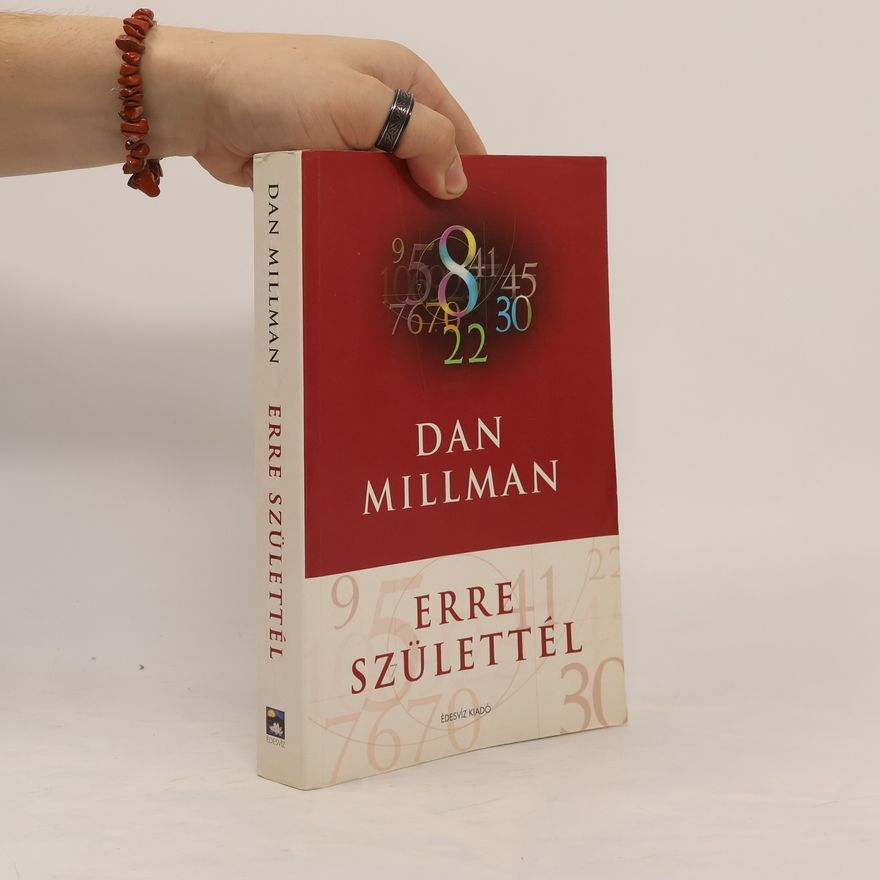 Dan Millman Erre születtél