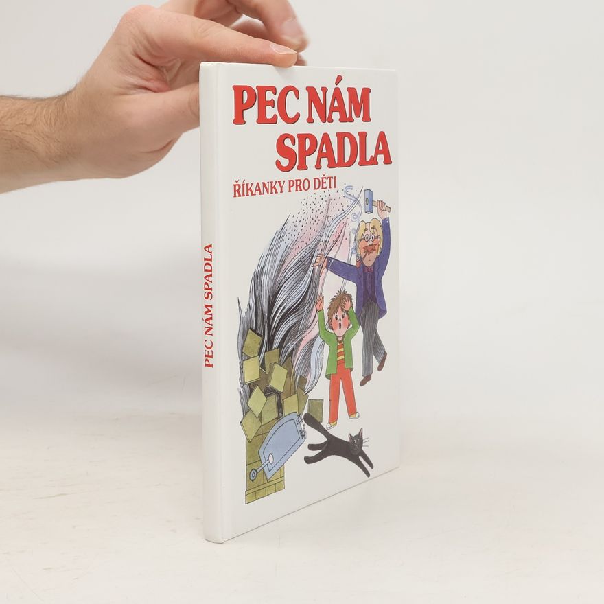 Zdenka Talpová Pec nám spadla : říkanky pro děti