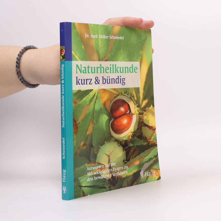 Volker Schmiedel Naturheilkunde kurz & bündig