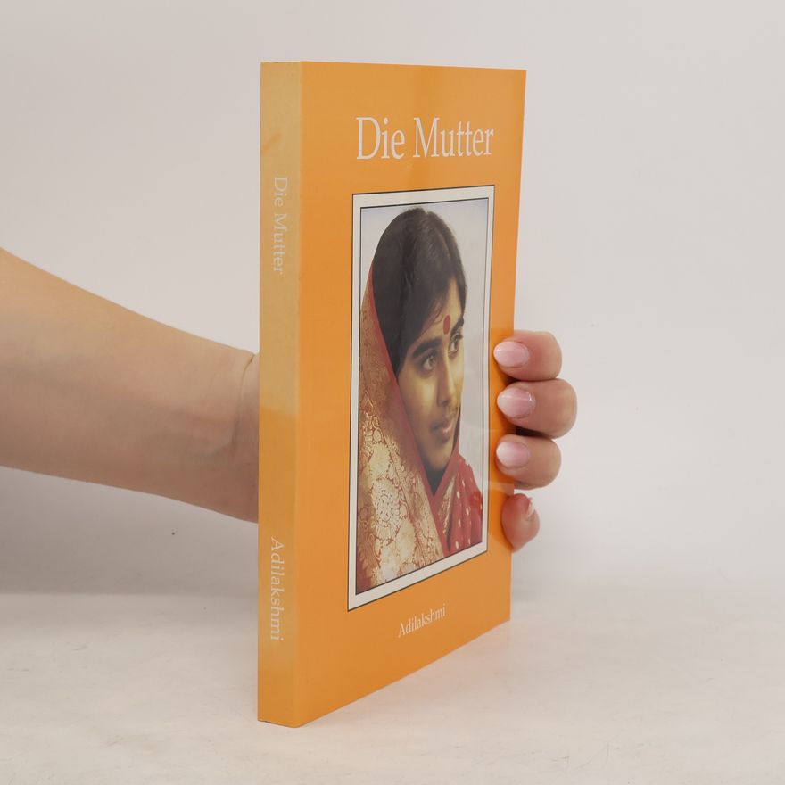 Adilakshmi Olati Die Mutter