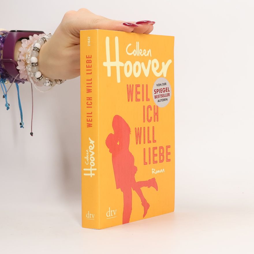 Colleen Hoover Weil ich Will liebe