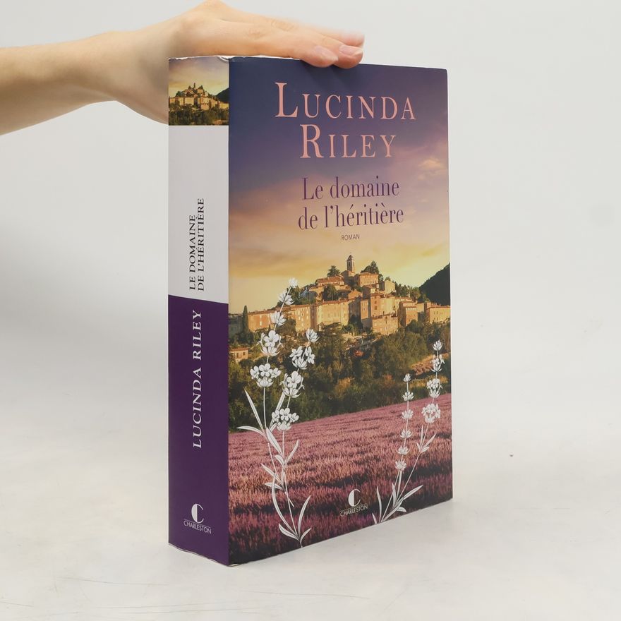 Lucinda Riley Le domaine de l’héritière