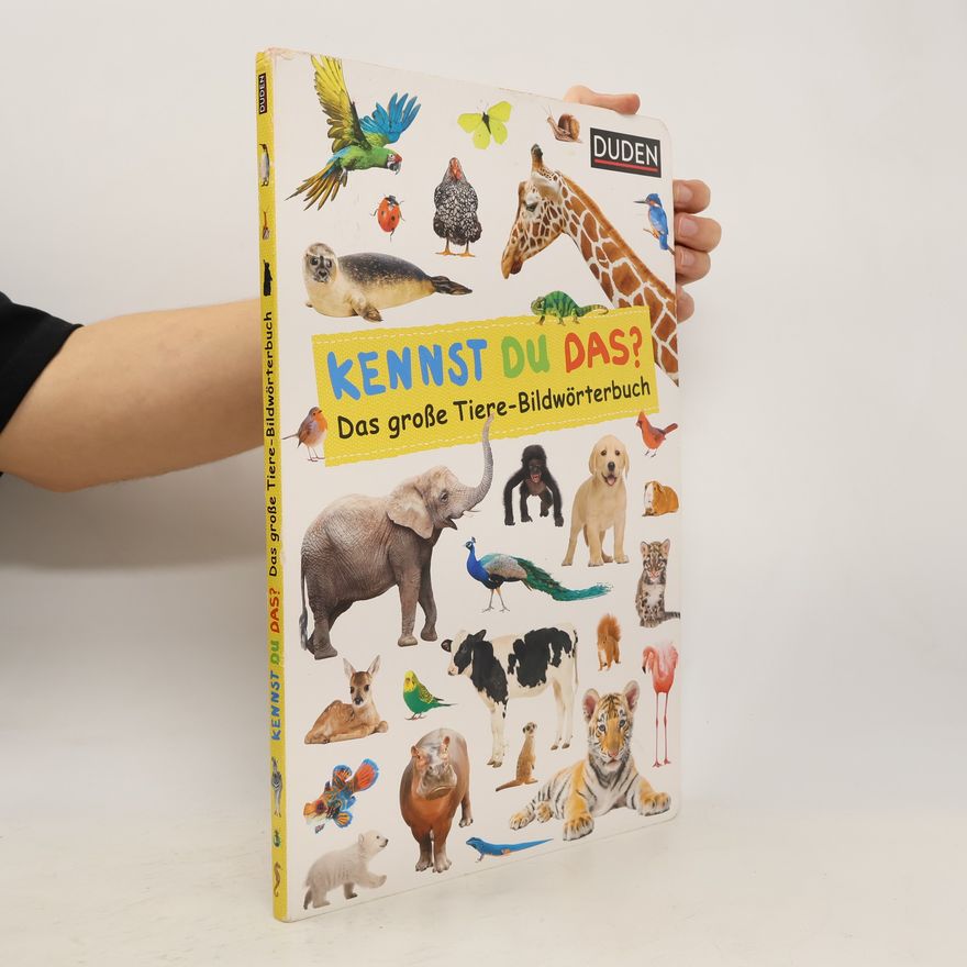 FISCHER Duden Duden 18+: Kennst du das? Das große Tiere-Bildwörterbuch