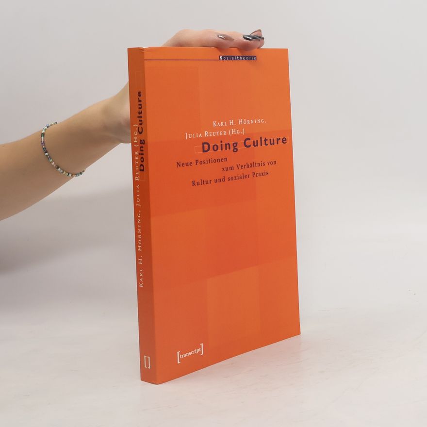 Karl H. Hörning Doing culture