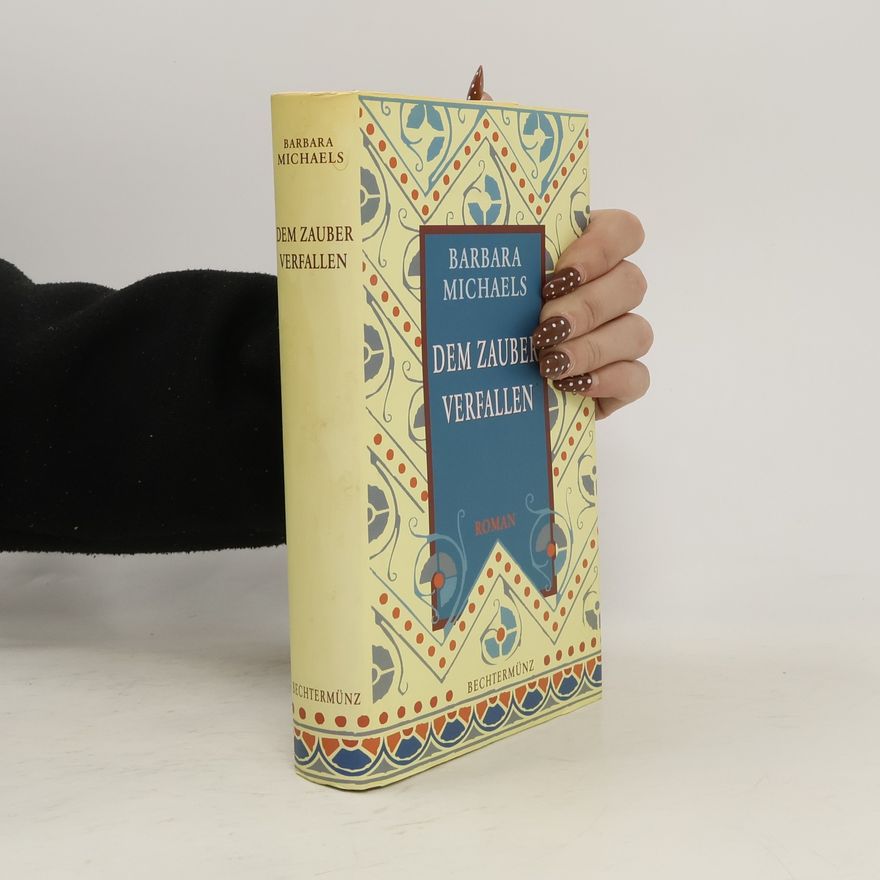 Barbara Michaels Dem Zauber Verfallen