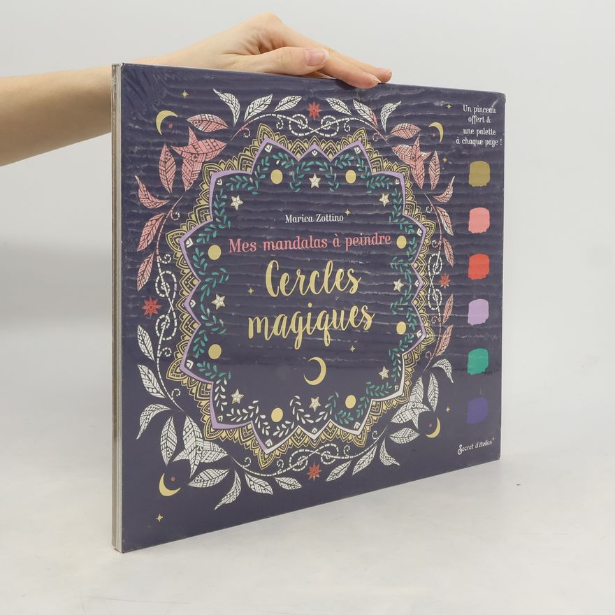 Marica Zottino Mes mandalas à peindre Cercles magiques