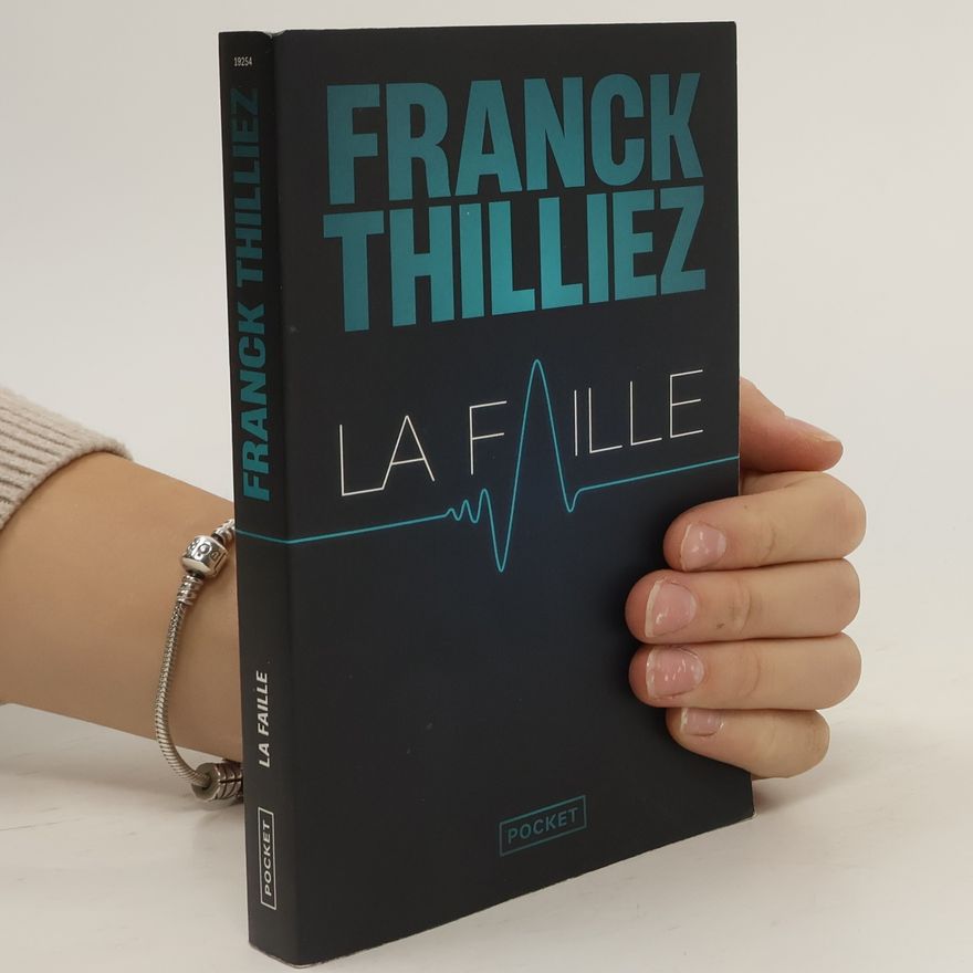 Franck Thilliez La Faille