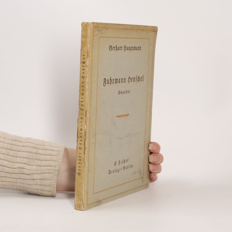Gerhart Hauptmann Juhrmann Henschel