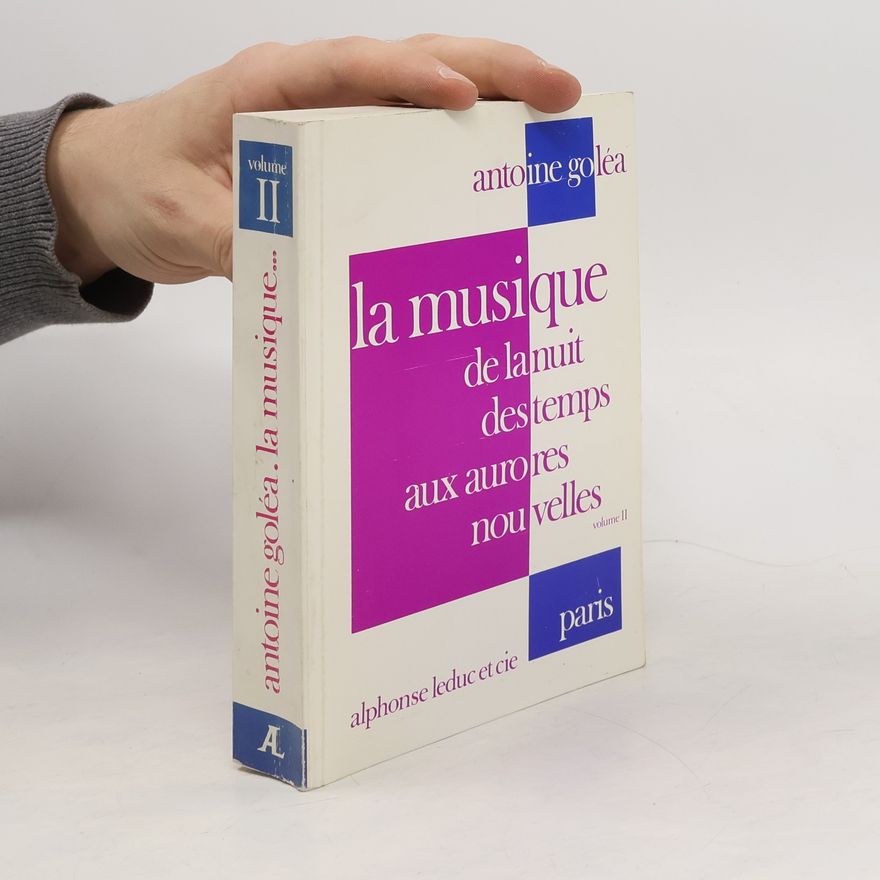 Antoine Goléa La Musique II.
