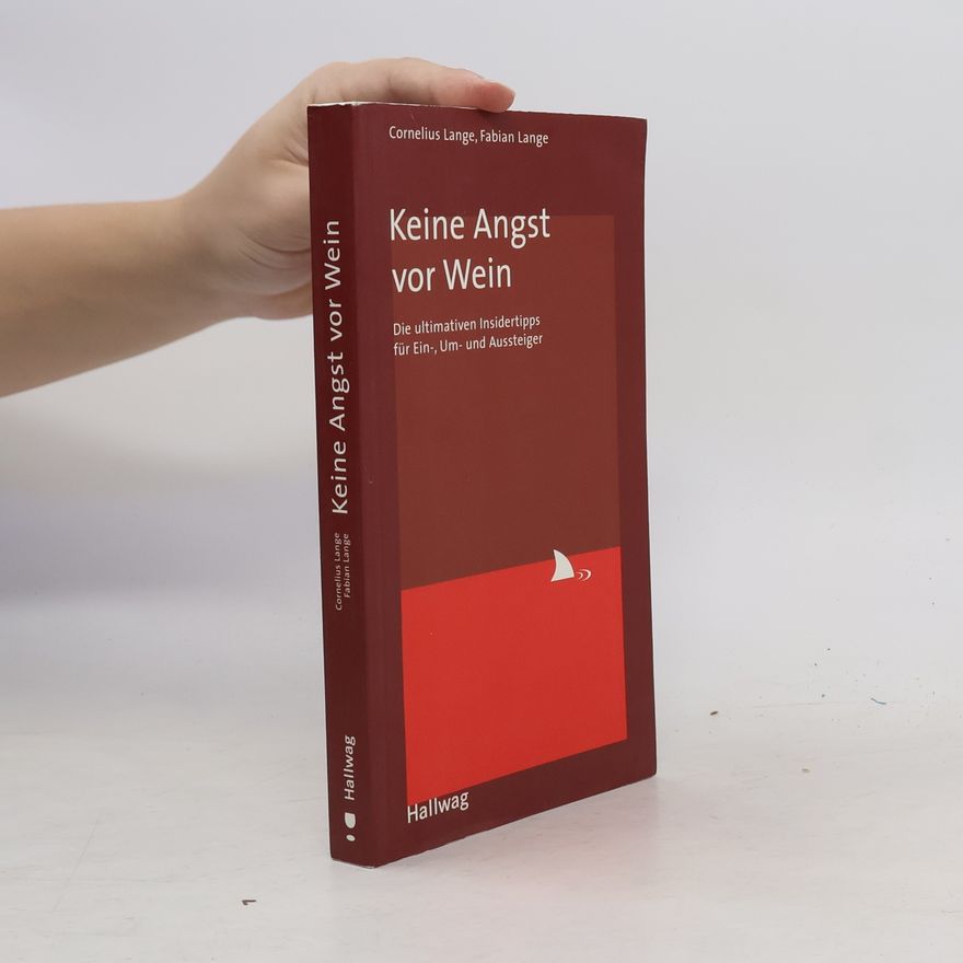 Cornelius Lange Keine Angst vor Wein