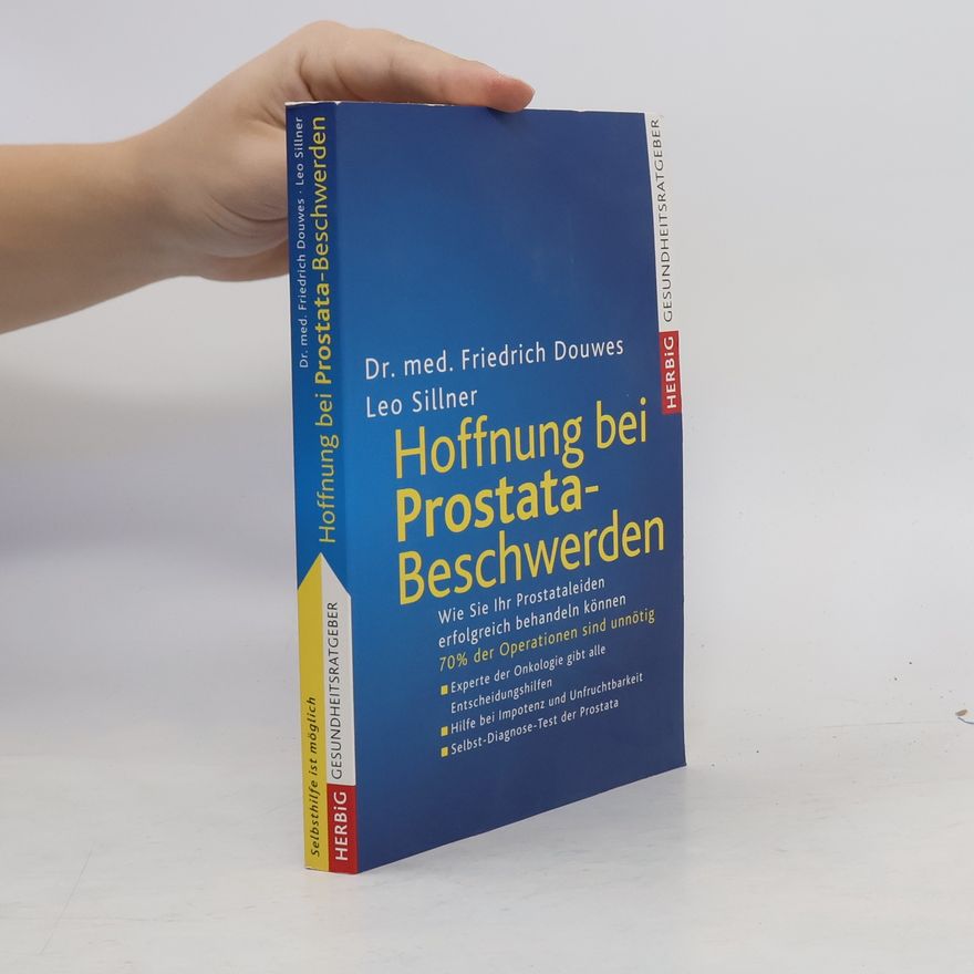Friedrich Douwes Hoffnung bei Prostata-Beschwerden