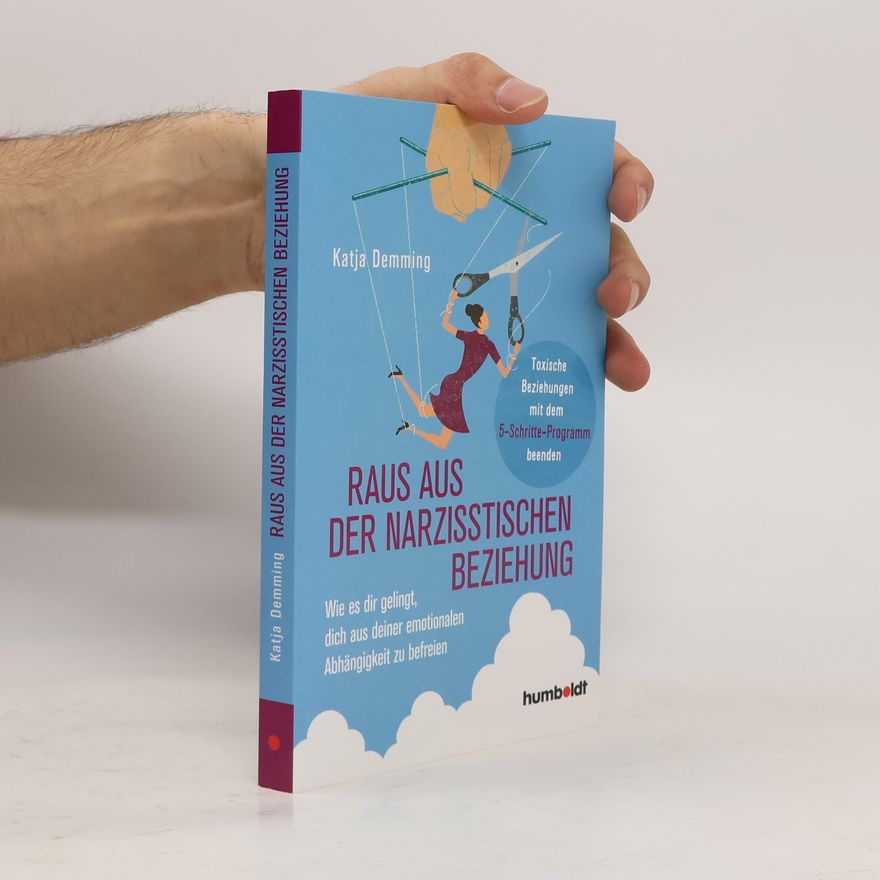 Katja Demming Raus aus der narzisstischen Beziehung
