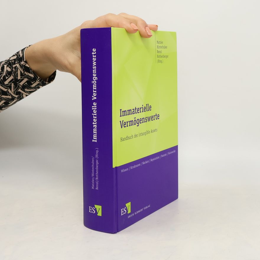 Kurt Matzler Immaterielle Vermögenswerte: Handbuch der intangible Assets