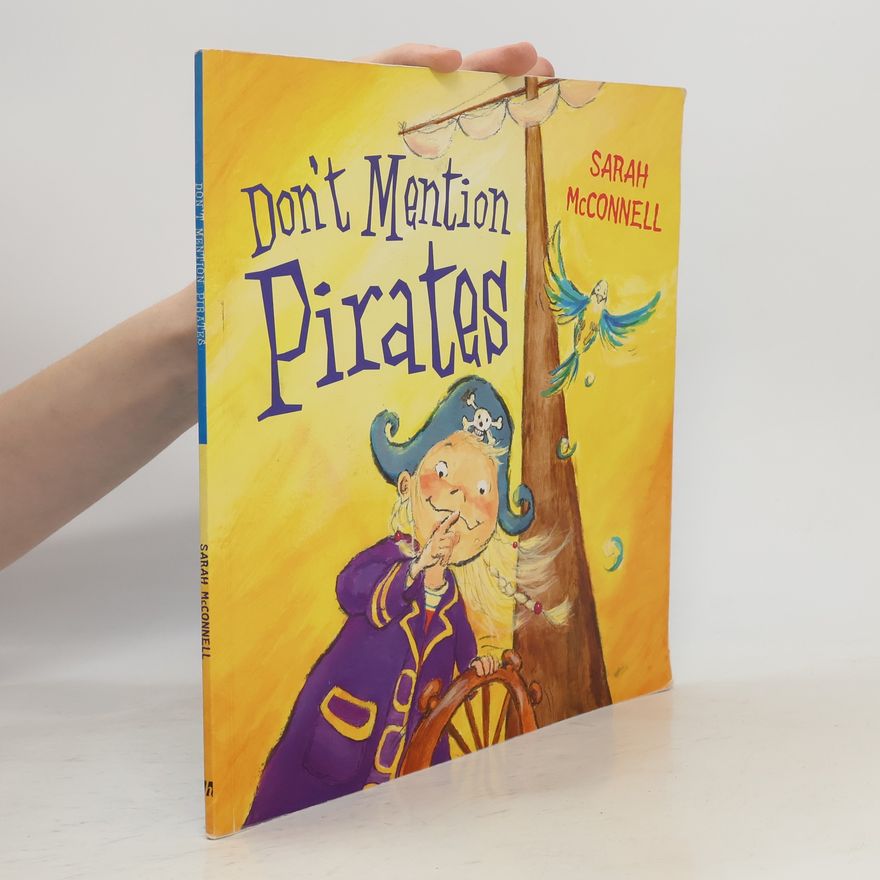 Sarah McConnell Don't Mention Pirates