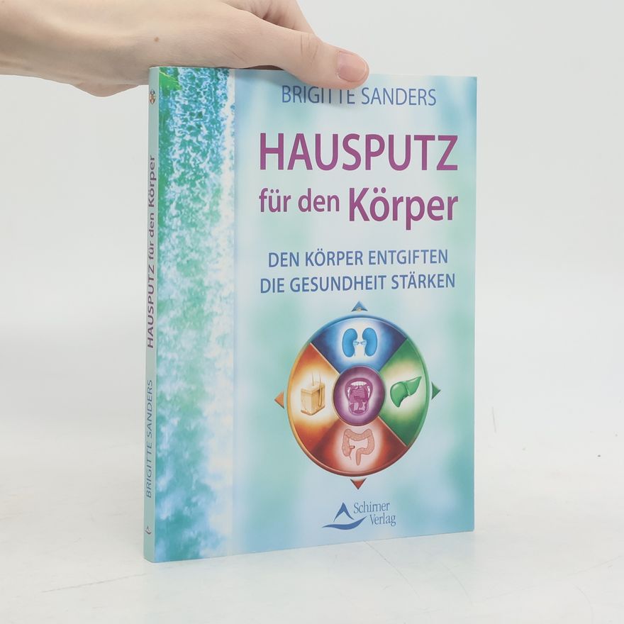 Brigitte Sanders Hausputz für den Körper