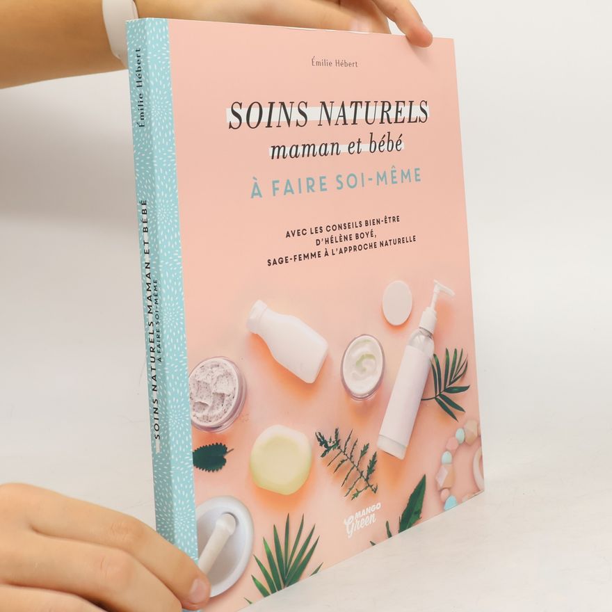 Émilie Hébert Soins naturels maman et bébé