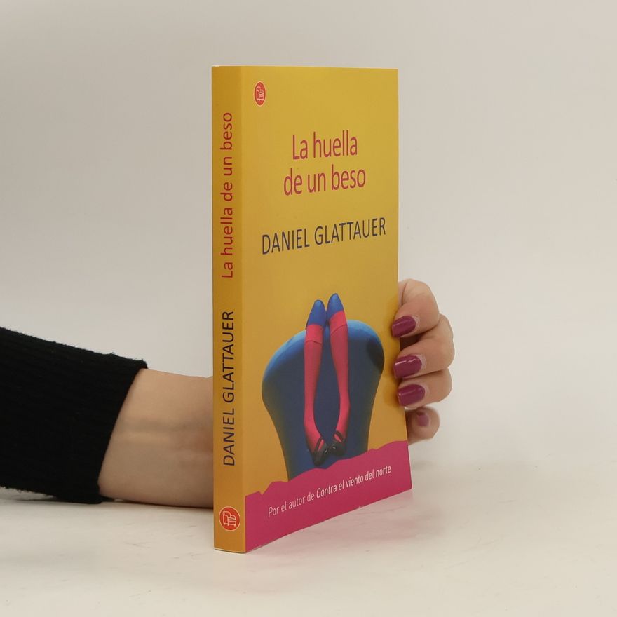 Daniel Glattauer La huella de un beso