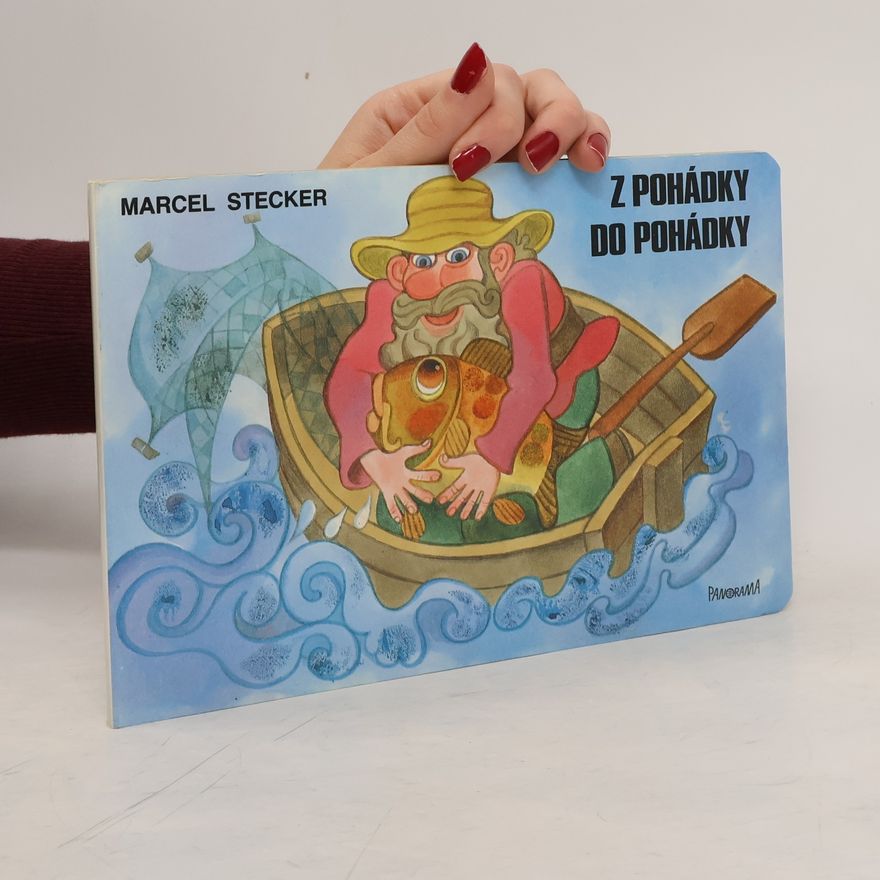 Marcel Stecker Z pohádky do pohádky