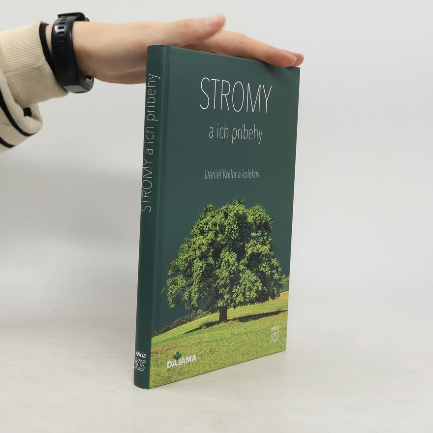 Kolektiv autorů Stromy a ích príbehy