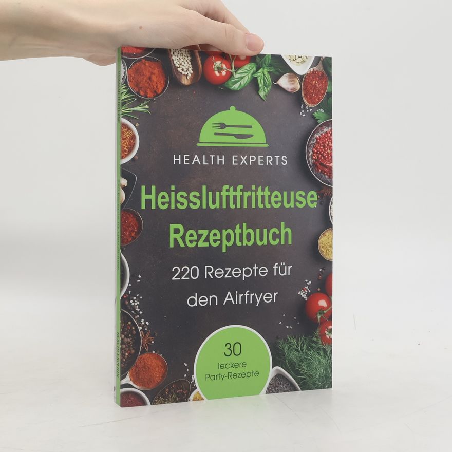 Autorenkollektiv Heissluftfritteuse Rezeptbuch