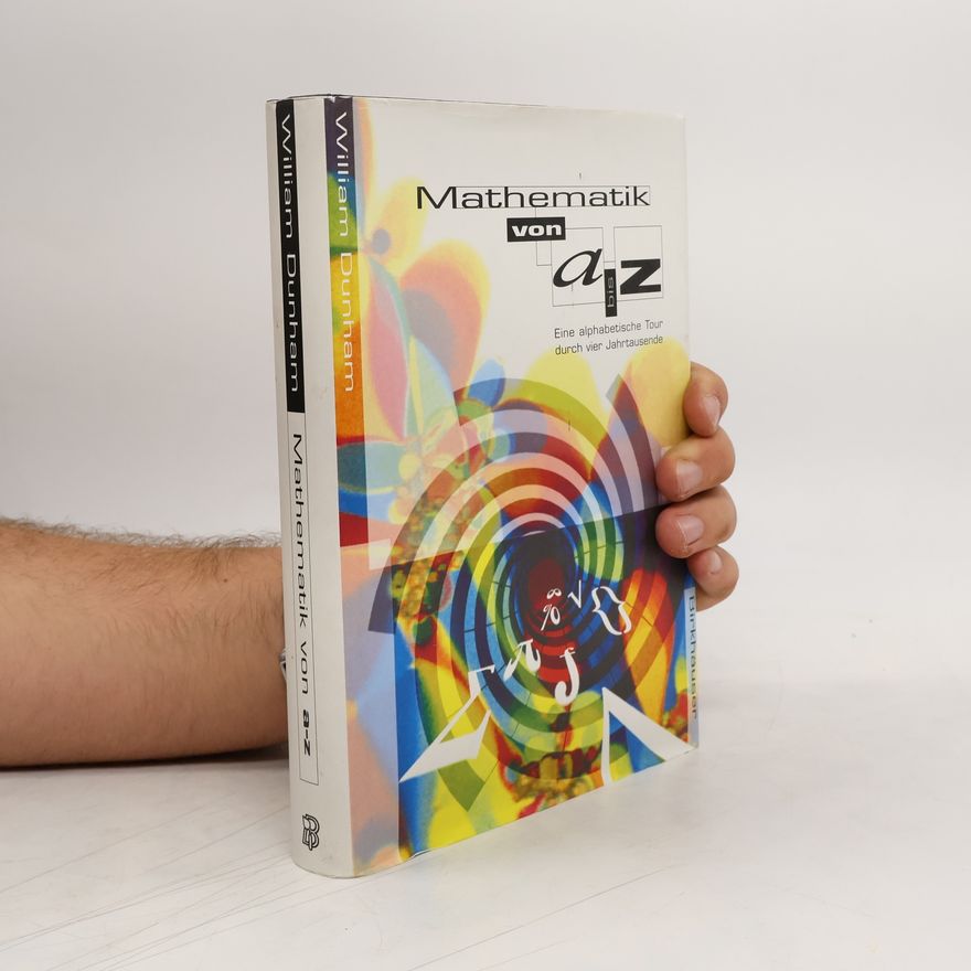 William Dunham Mathematik von A - Z