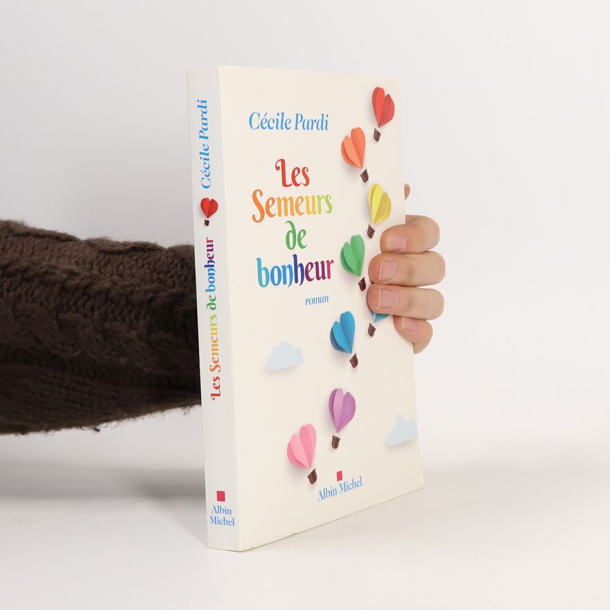 Cécile Pardi Les Semeurs de bonheur