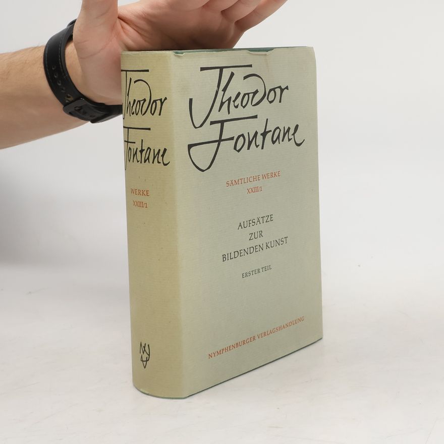 Theodor Fontane Sämtliche Werke XXIII/1
