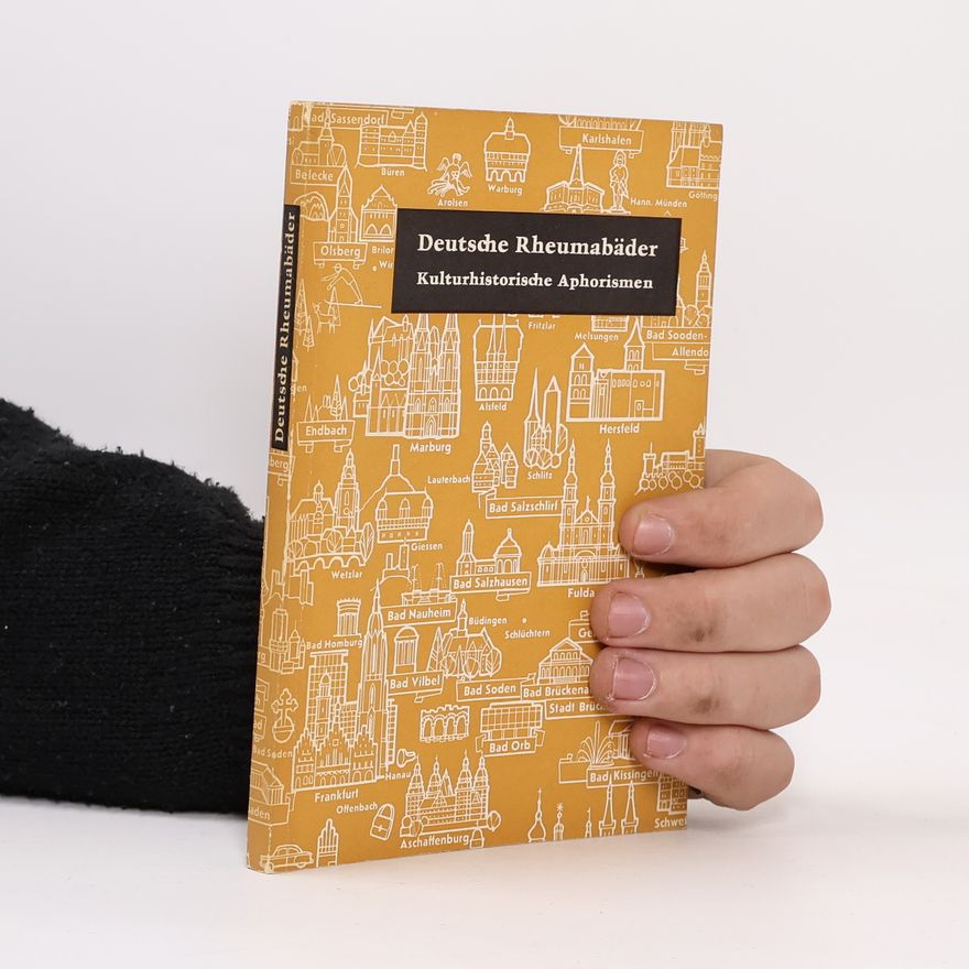 Kolektiv autorů Deutsche Rheumabäder. Kulturhistorische Aphorismen
