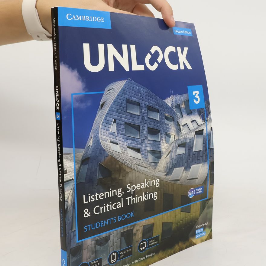 Nancy Jordan Unlock Level 3 Listening, Speaking & Critical Thinking Student’s Book, Mob App and Online Workbook w/ Downloadable Audio and Video - Second Edition