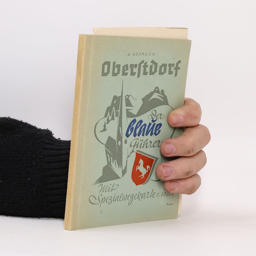 A. Hofmann Oberstdorf der blaue Führer mit Spezialwegekarte 1:50 000