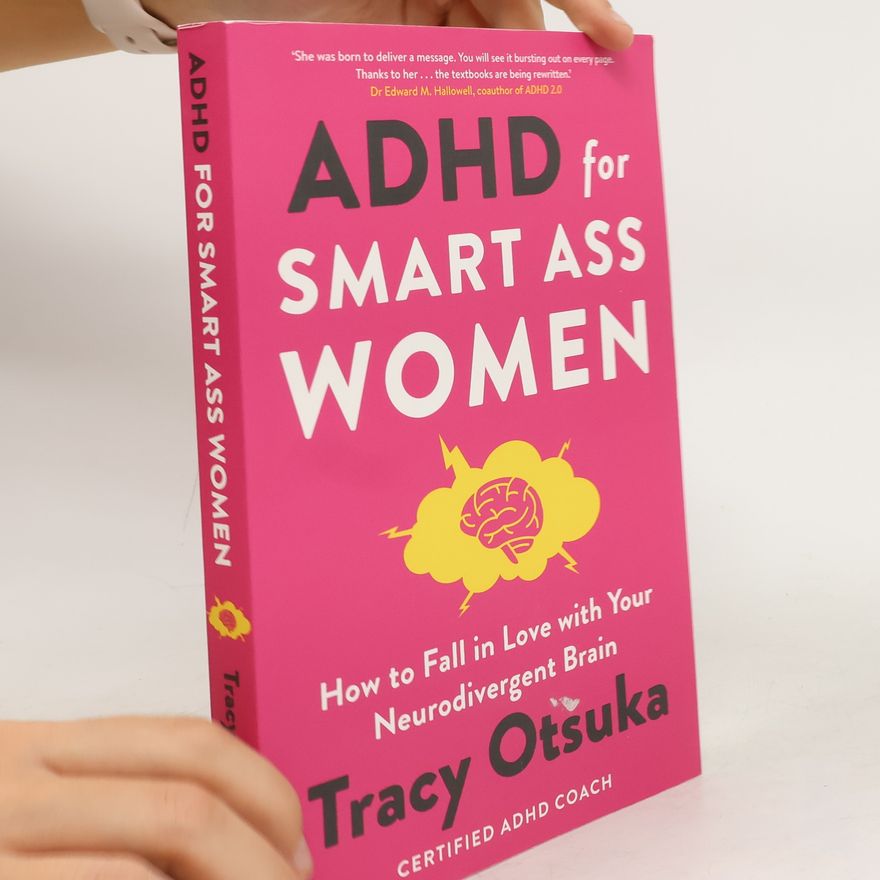 Tracy Otsuka ADHD For Smart Ass Women