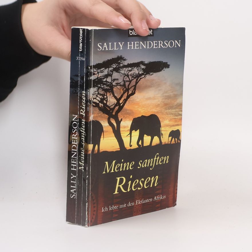 Sally Henderson Meine sanften Riesen