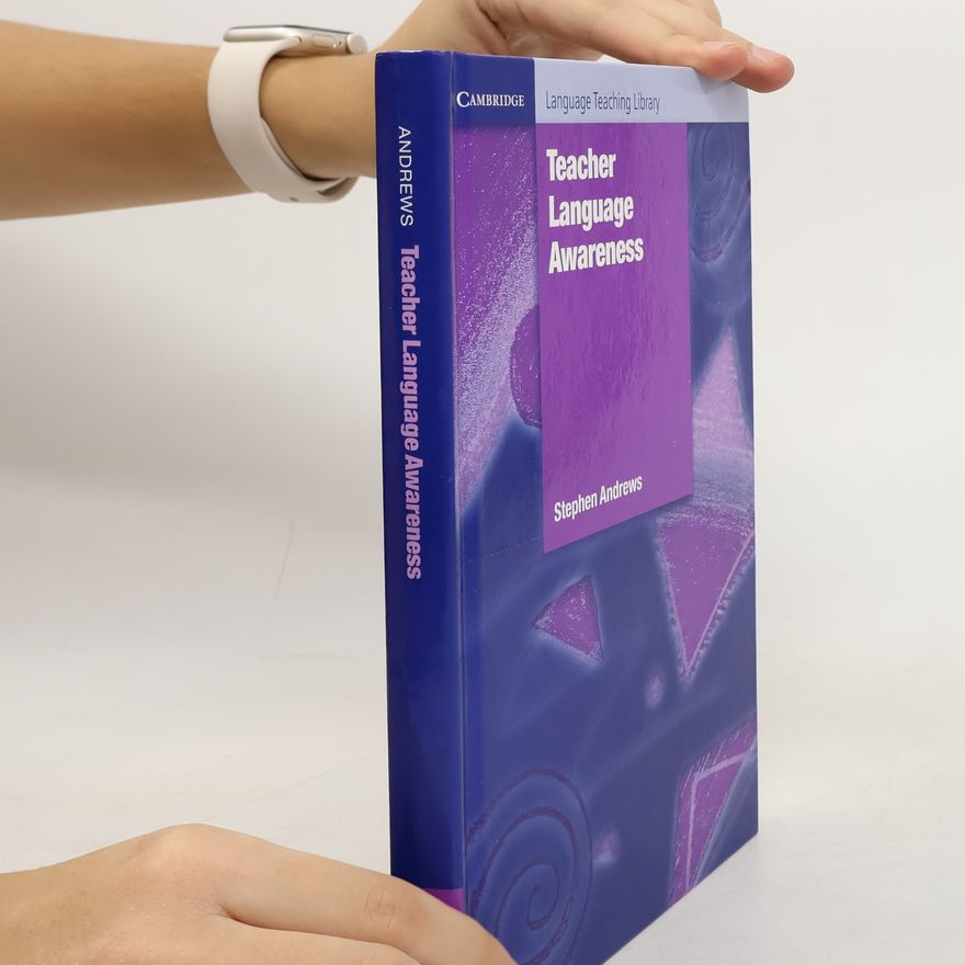 Stephen Andrews Cambridge Language Teaching Library: Teacher Language Awareness