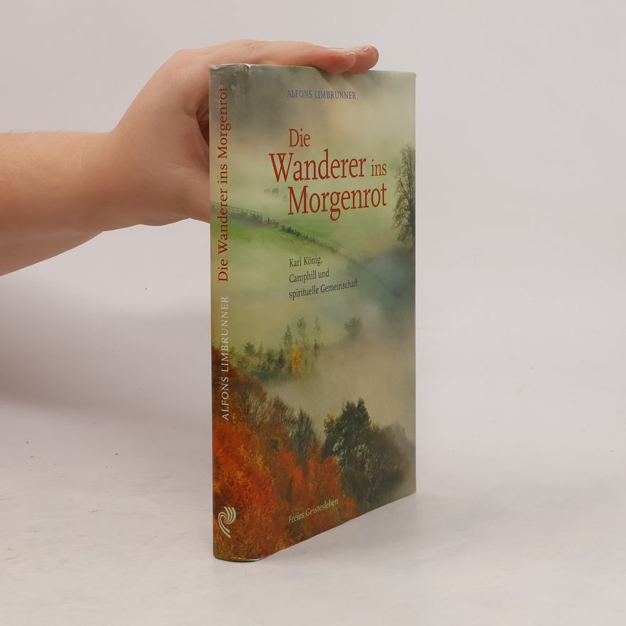 Alfons Limbrunner Die Wanderer ins Morgenrot