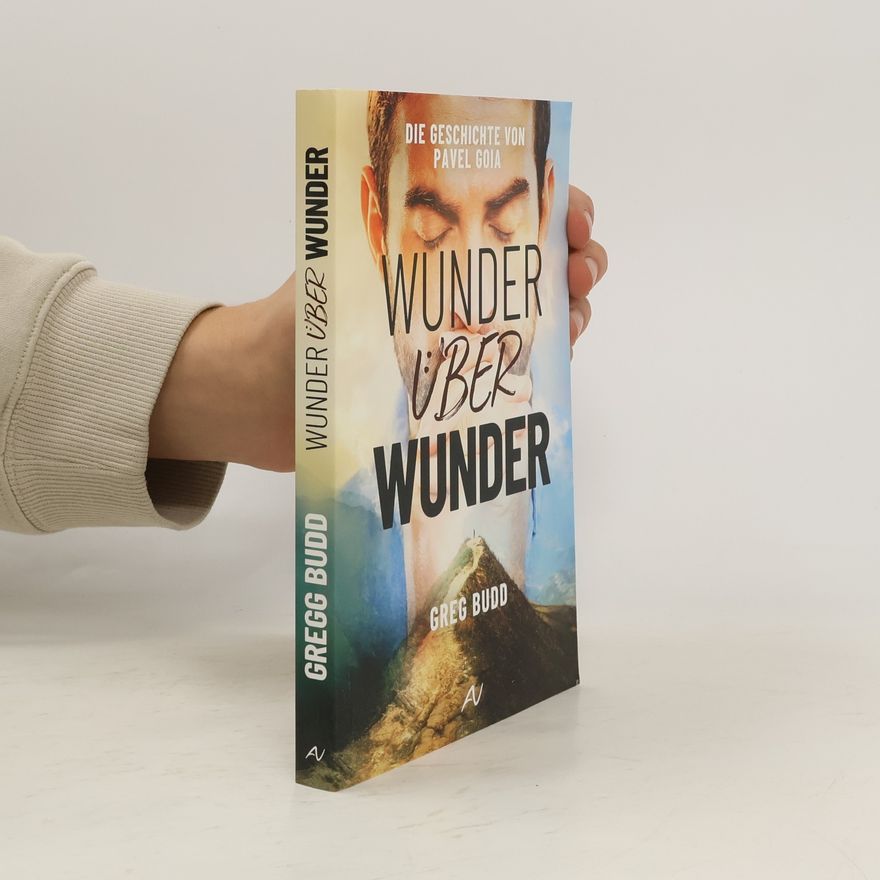Greg Budd Wunder über Wunder