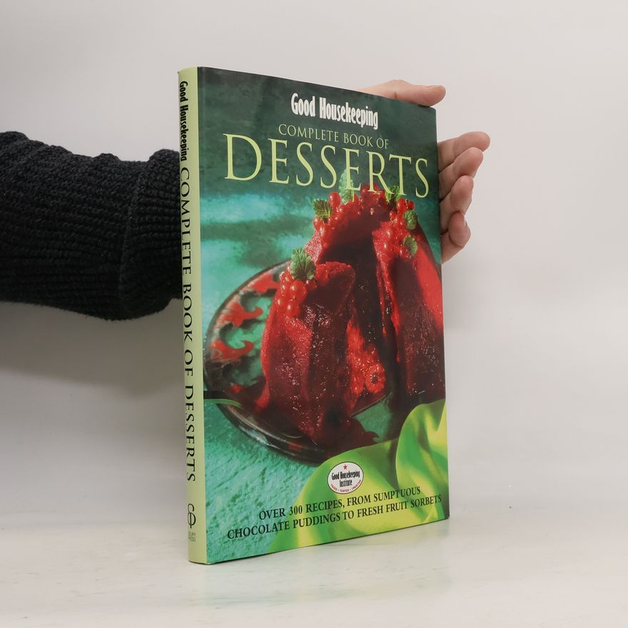 Janet Smith Good Housekeeping Complete Book of Desserts