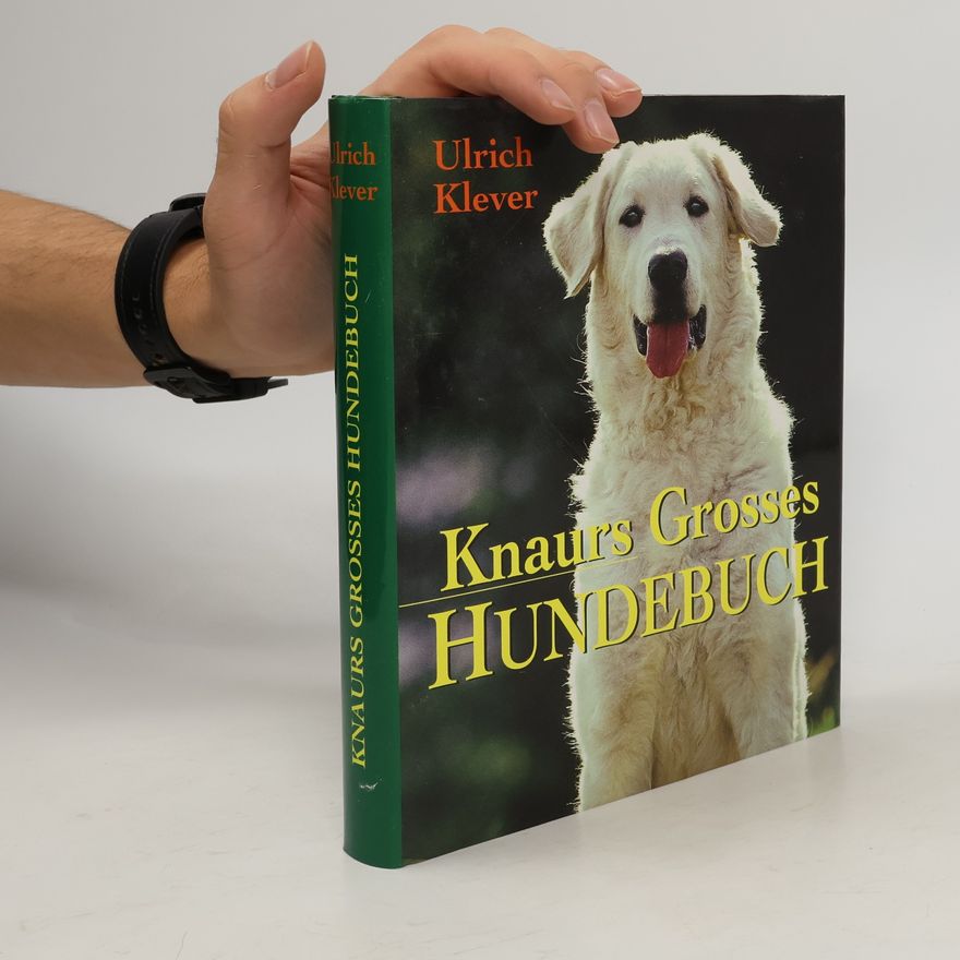 Ulrich Klever Knaurs grosses Hundebuch