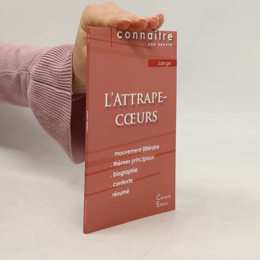 Various authors Fiche de lecture L'Attrape-coeurs de Salinger (analyse littéraire de référence et résumé complet)