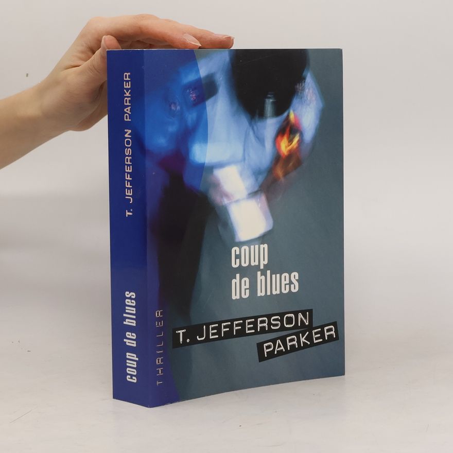 T. Jefferson Parker Coup de blues