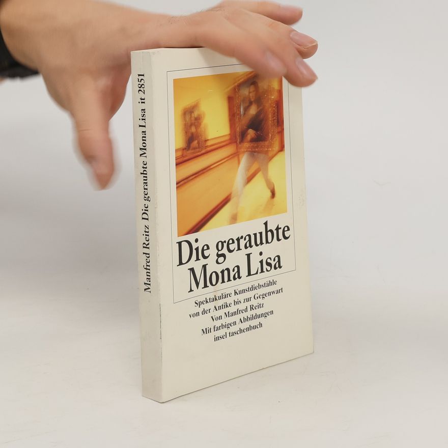 Manfred Reitz Die geraubte Mona Lisa