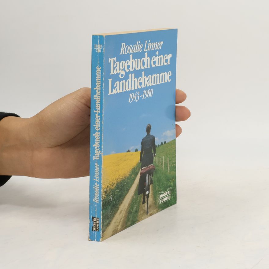 Rosalie Linner Tagebuch einer Landhebamme