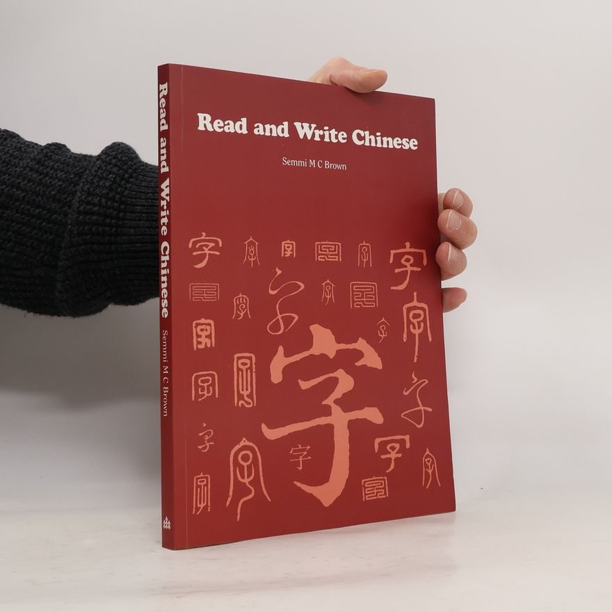 Semmi M. C. Brown Read and Write Chinese