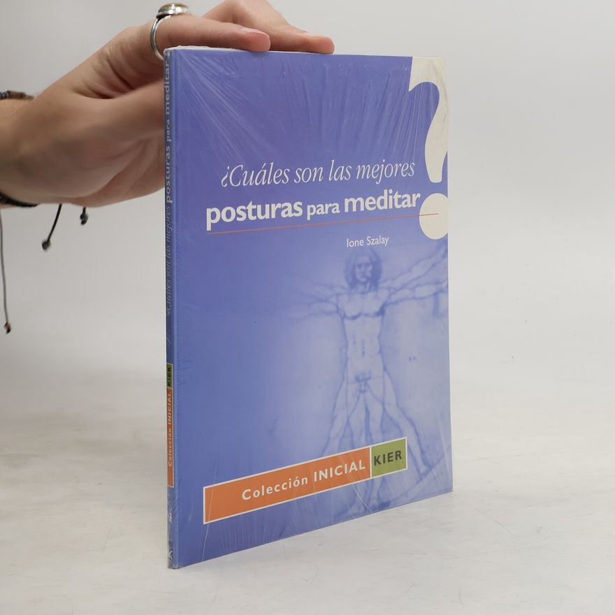 Ione Szalay Cuales Son Las Mejores Posturas Para Meditar?