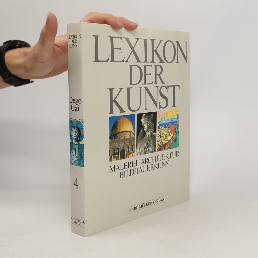 Various authors Lexikon der Kunst 4. Dego-Gai