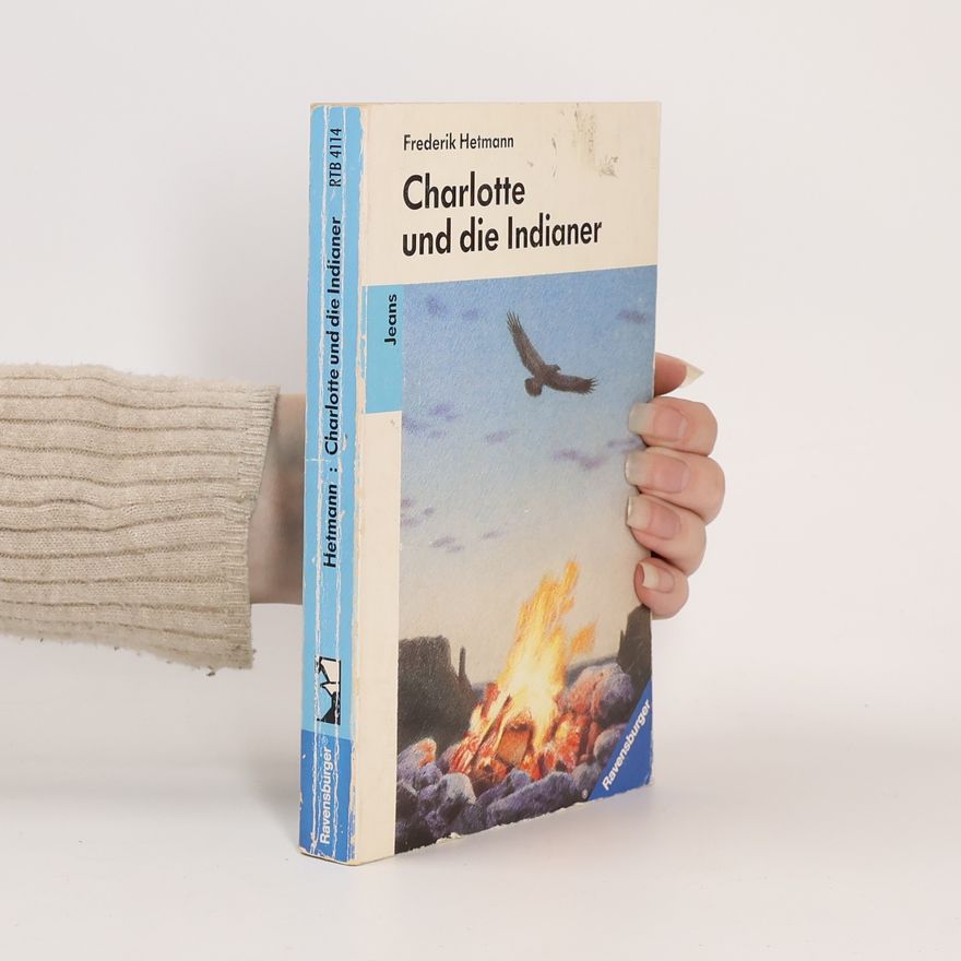 Hans-Christian Kirsch Charlotte und die Indianer