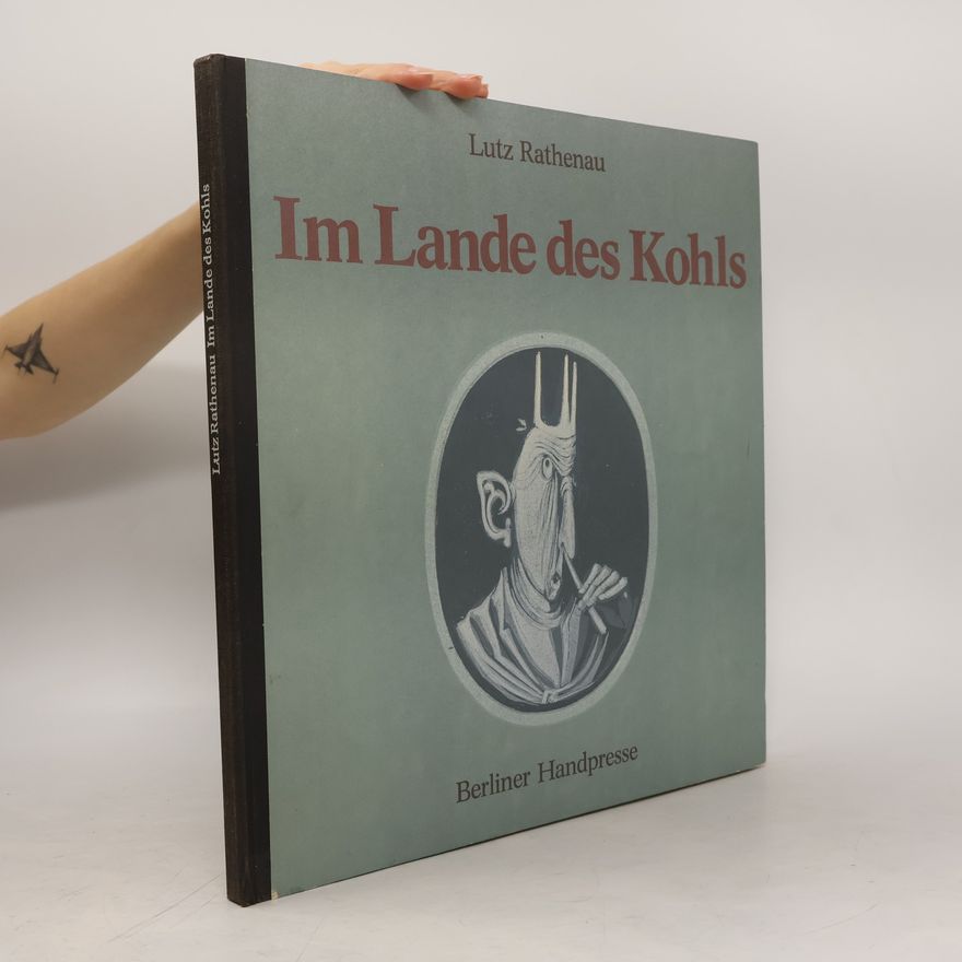 Lutz Rathenow Im Lande des Kohls (Nummerierte Ausgabe)