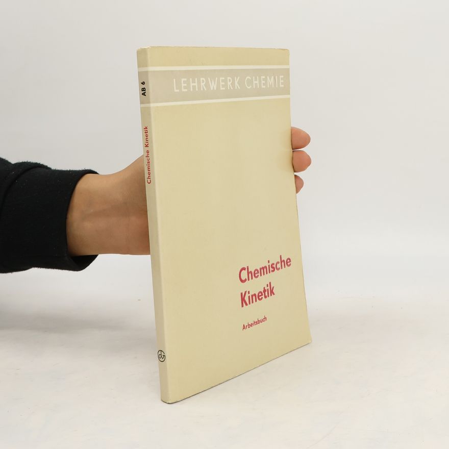 Kolektív autorov Chemische Kinetik. Arbeitsbuch