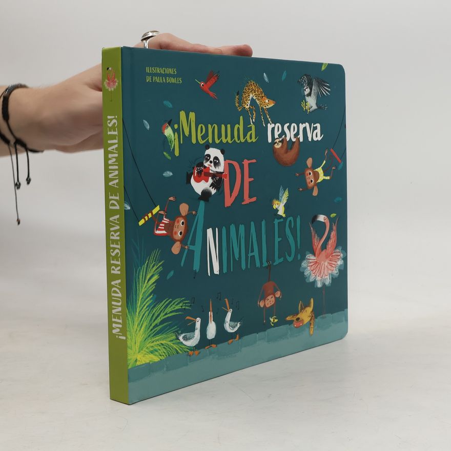 Paula Bowles ¡Menuda reserva de animales!