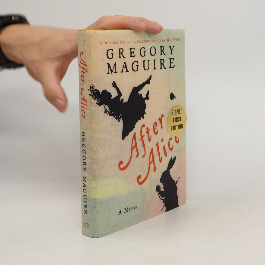 Gregory Maguire After Alice