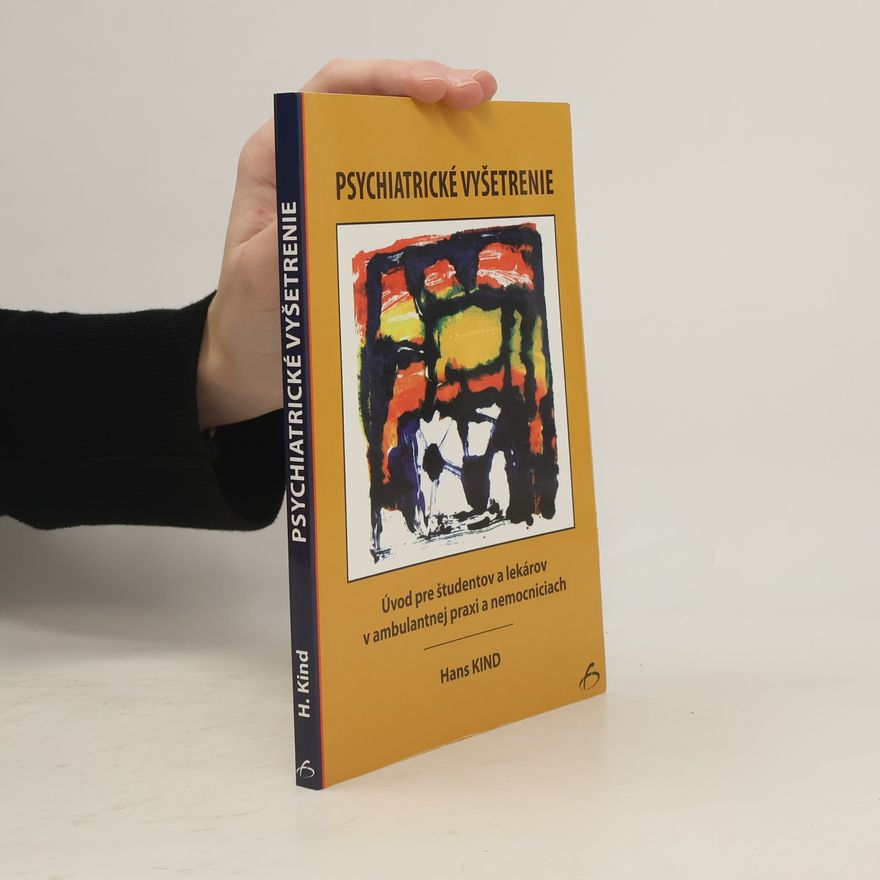Hans Kind Psychiatrické vyšetrenie